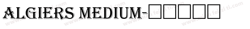 Algiers Medium字体转换